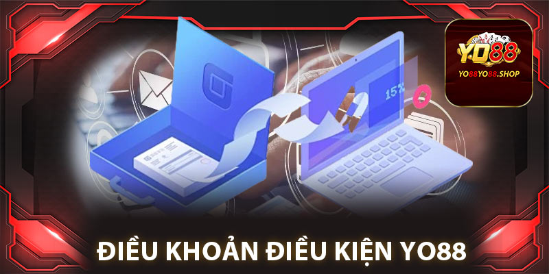 Điều khoản điều kiện Yo88 áp dụng cho mọi khách hàng