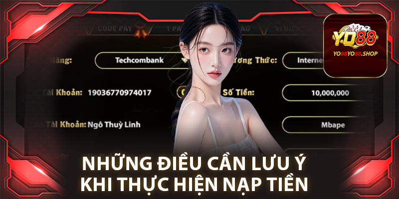 Những điều cần lưu ý khi thực hiện nạp tiền Yo88